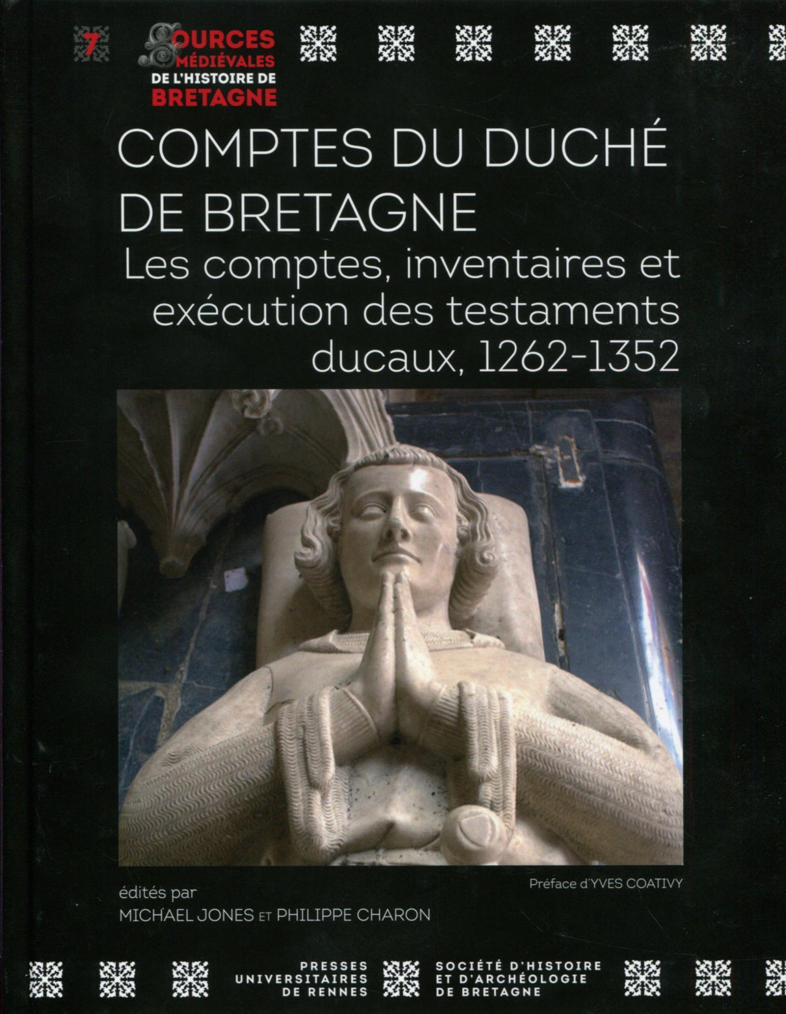 Comptes Du Duche De Bretagne - Les Comptes, Inventaires Et Execution Des Testaments Ducaux, 1262-135