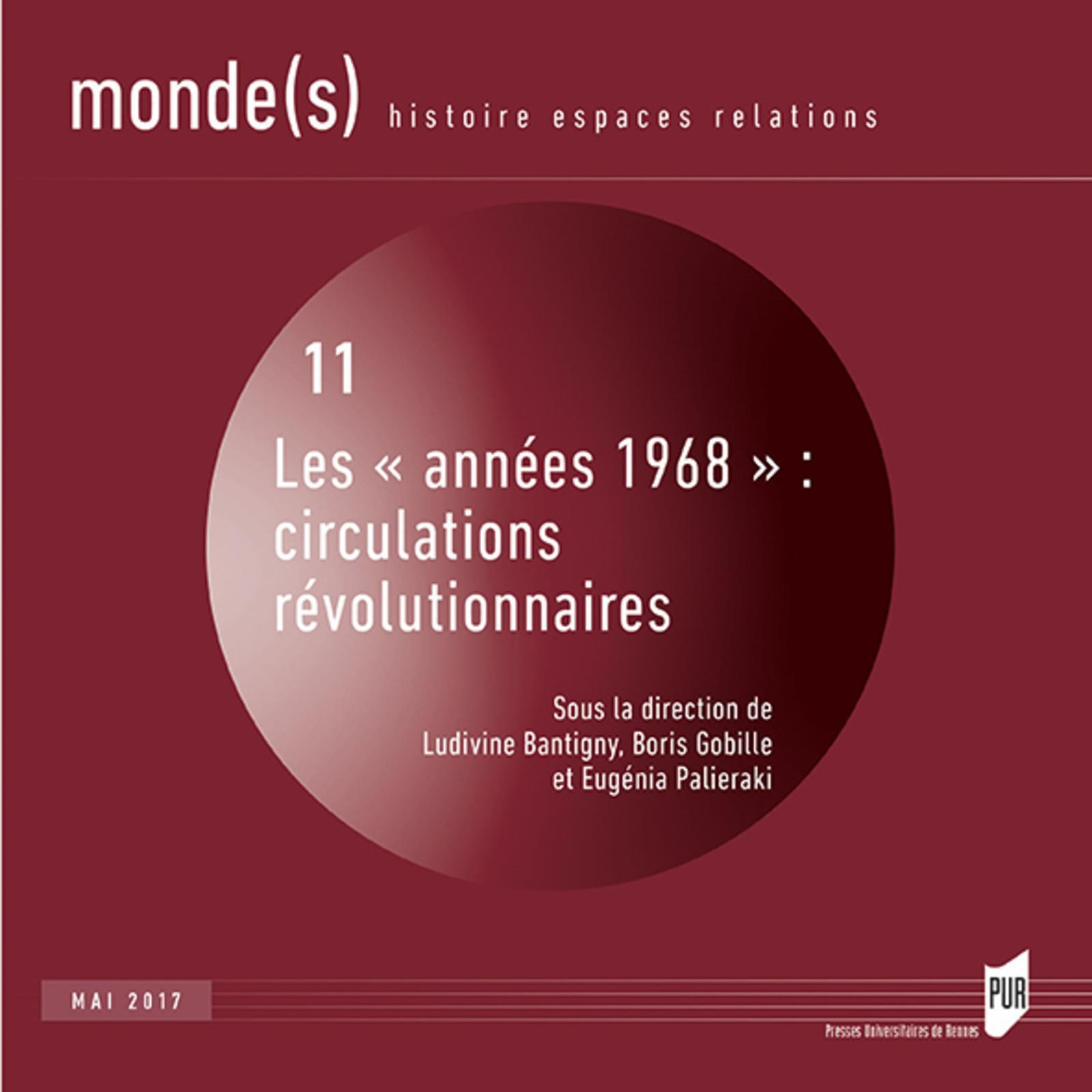 Les  Annees 1968  : Circulations Revolutionnaires