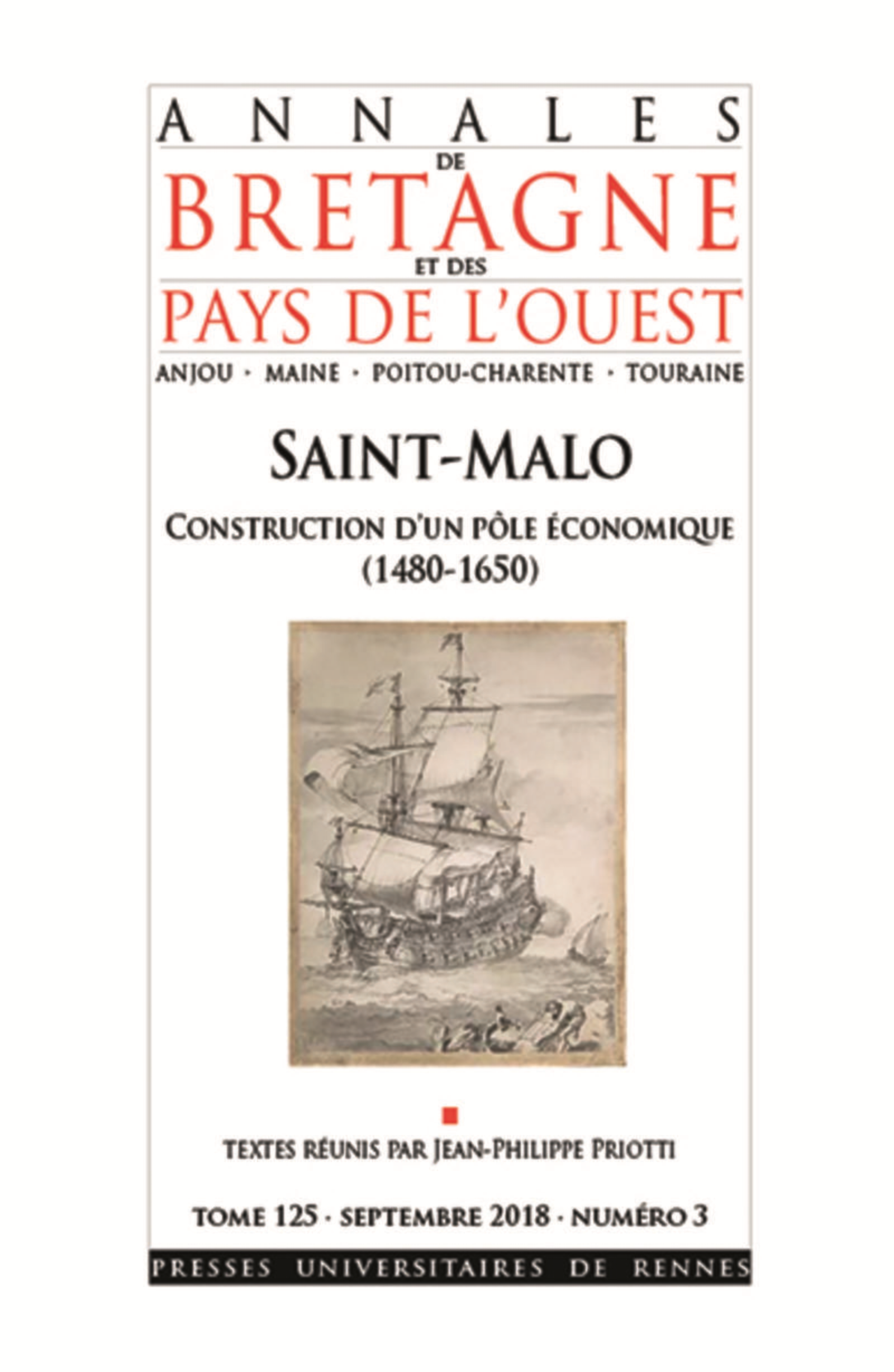 Saint-Malo, Construction D'Un Pole Economique (1500-1660) - Tome 125 - Septembre 2018 - Numero 3