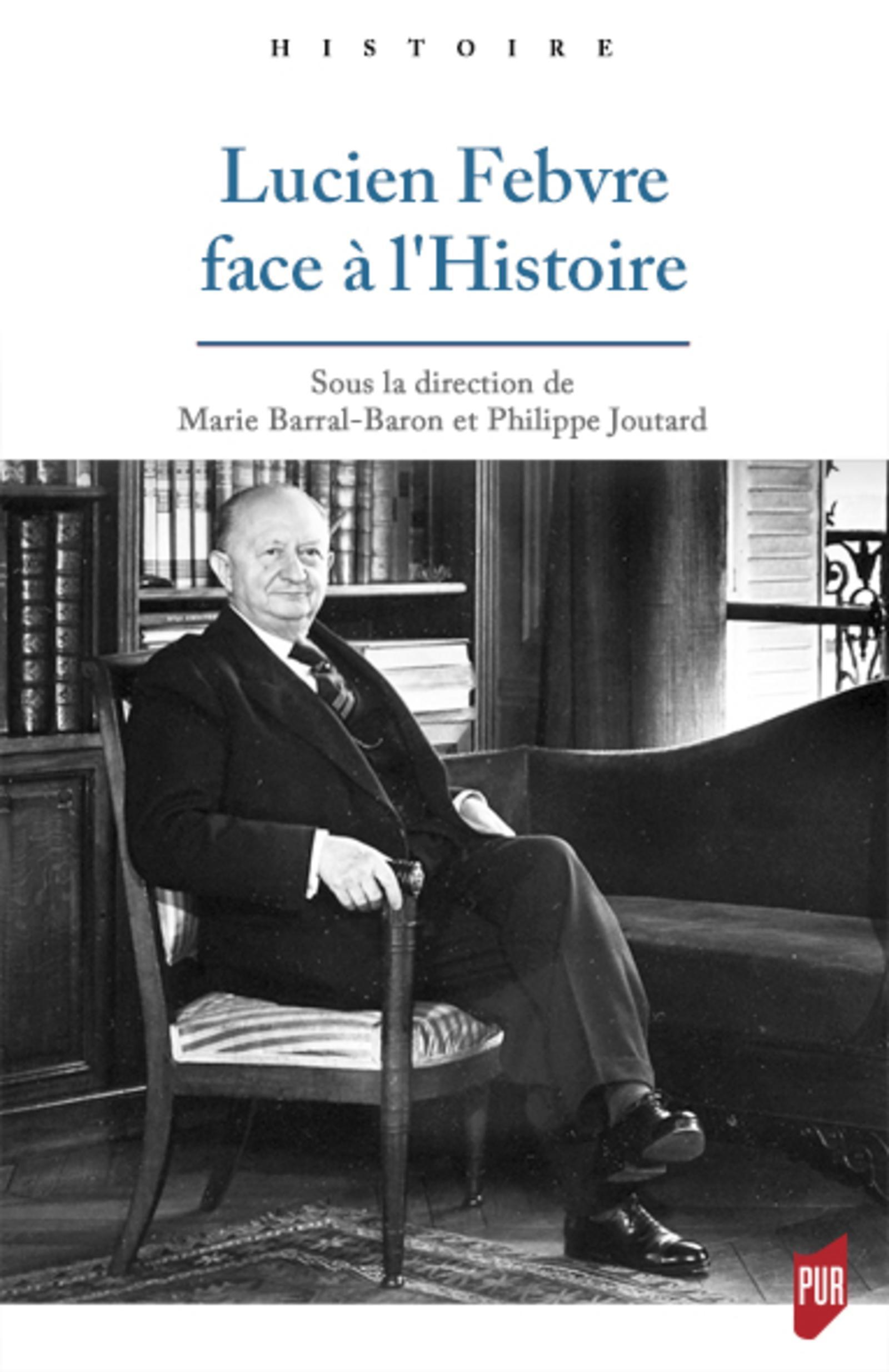 Lucien Febvre Face A L'Histoire