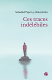 Ces Traces Indelebiles                                                                              