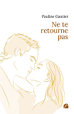 Ne Te Retourne Pas                                                                                  