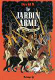 Le Jardin Arme Et Autres Histoires