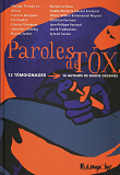 Paroles De Tox - 12 Temoignages, 16 Auteurs De Bande Dessinee