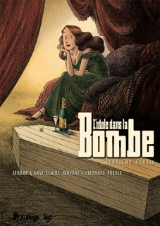 L'Idole Dans La Bombe (Tome 2-Deuxieme Partie)