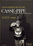 Casse-Pipe / Carnet Du Cuirassier Destouches