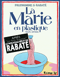 La Marie En Plastique