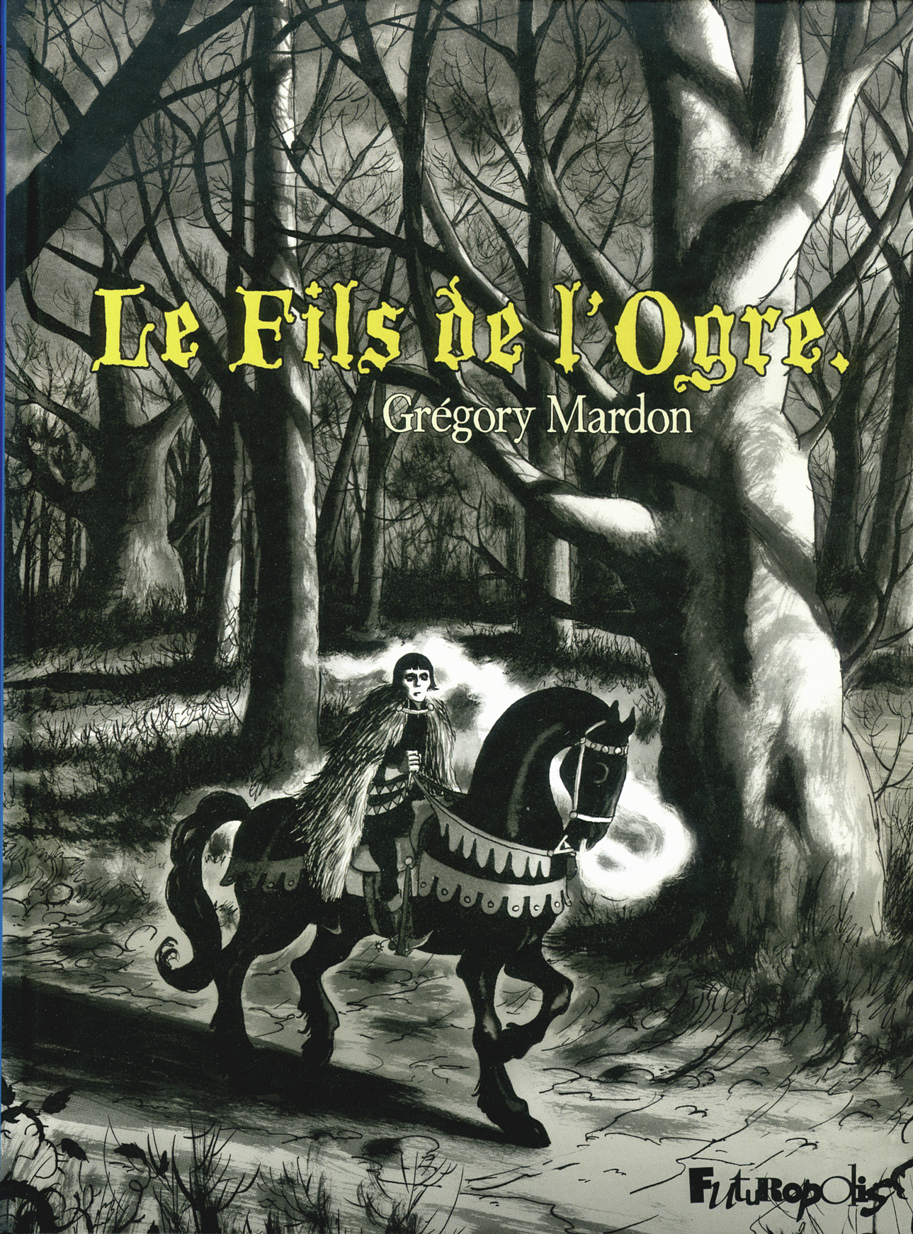 Le Fils De L'Ogre