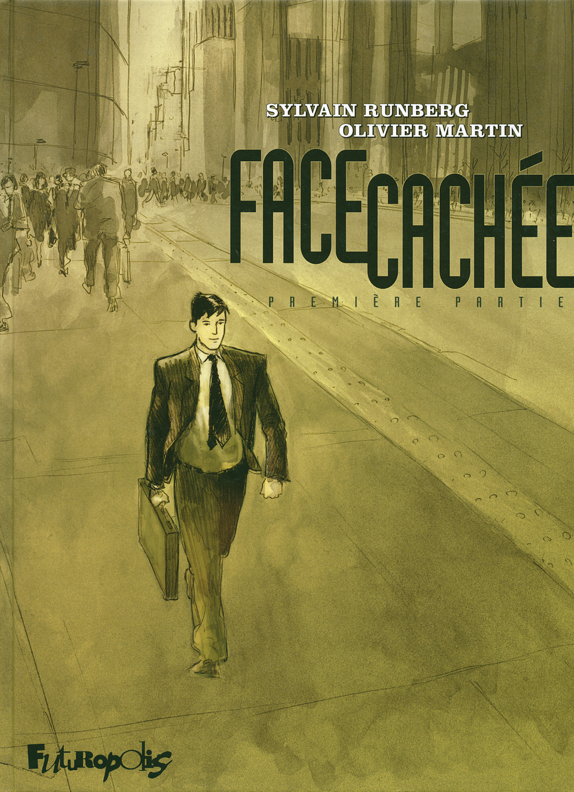 Face Cachee - Vol01 - Premiere Partie