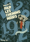 Par Les Chemins Noirs - Les Prologues & Les Fantomes