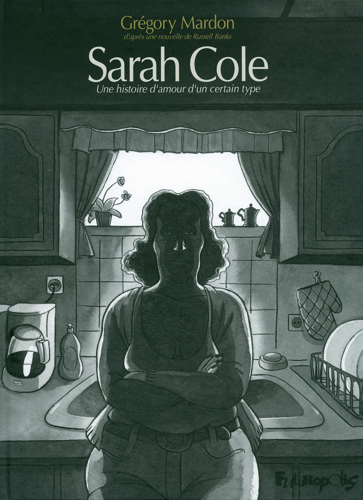 Sarah Cole - Une Histoire D'Amour D'Un Certain Type