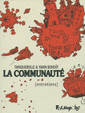 La Communaute - Entretiens. L'Integrale