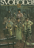 Svoboda ! - Vol02 - Carnet De Guerre Imaginaire D'Un Combattant De La Legion Tcheque-Lekaterinbourg,