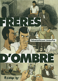 Freres D'Ombre