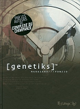 Genetiks  - L'Integrale