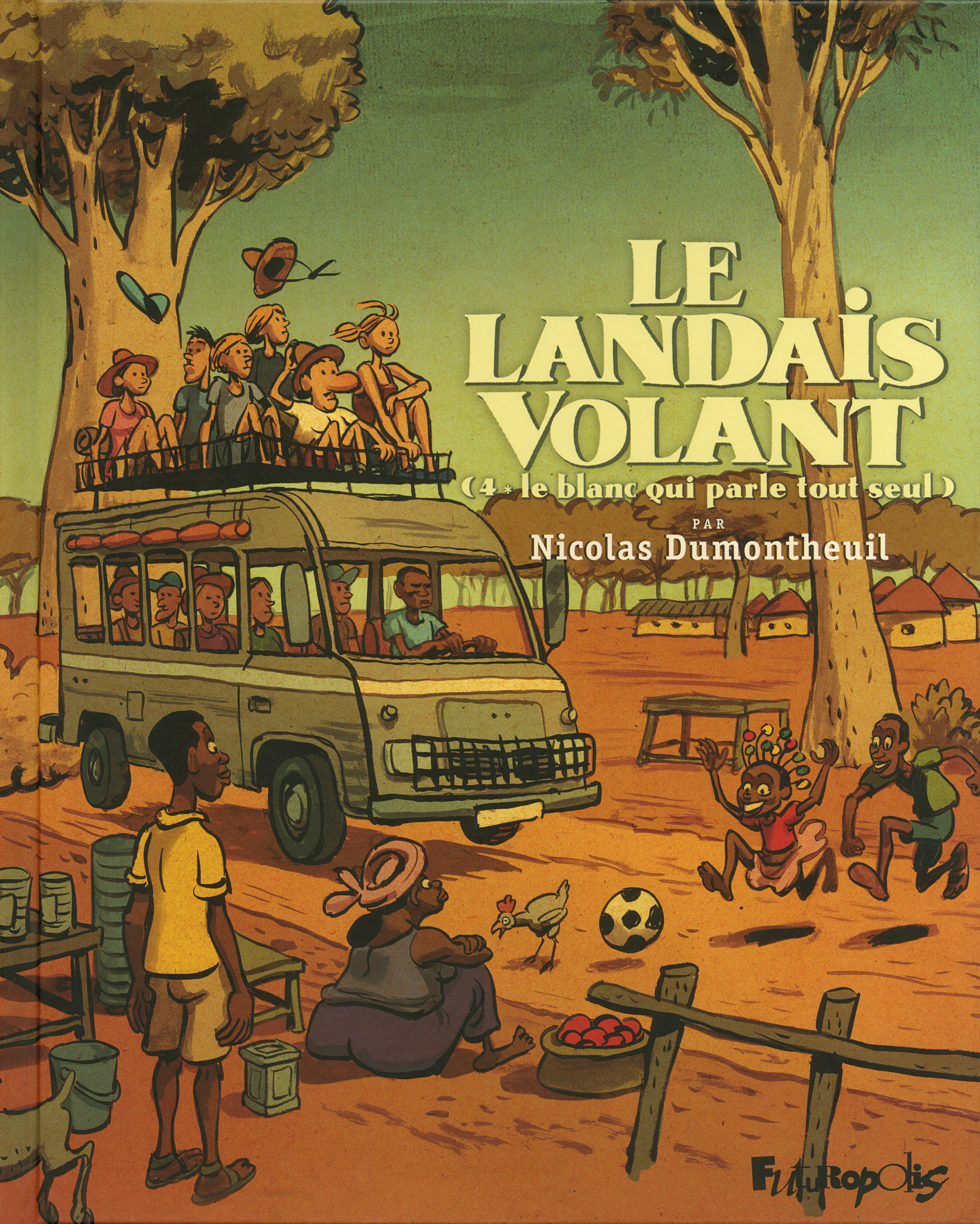 Le Landais Volant - Vol04 - Le Blanc Qui Parle Tout Seul