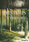 Un Printemps A Tchernobyl