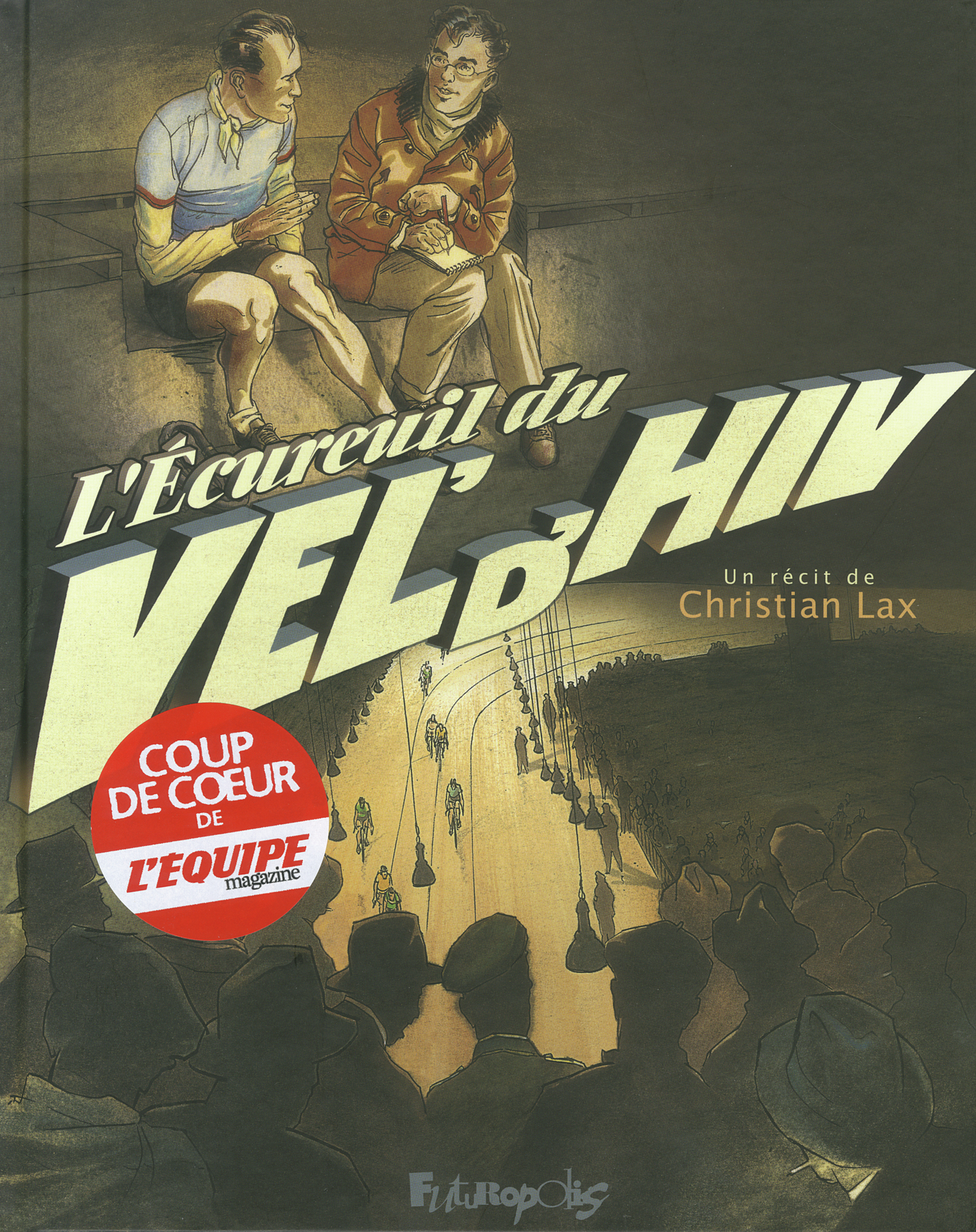 L'Ecureuil Du Vel'D'Hiv