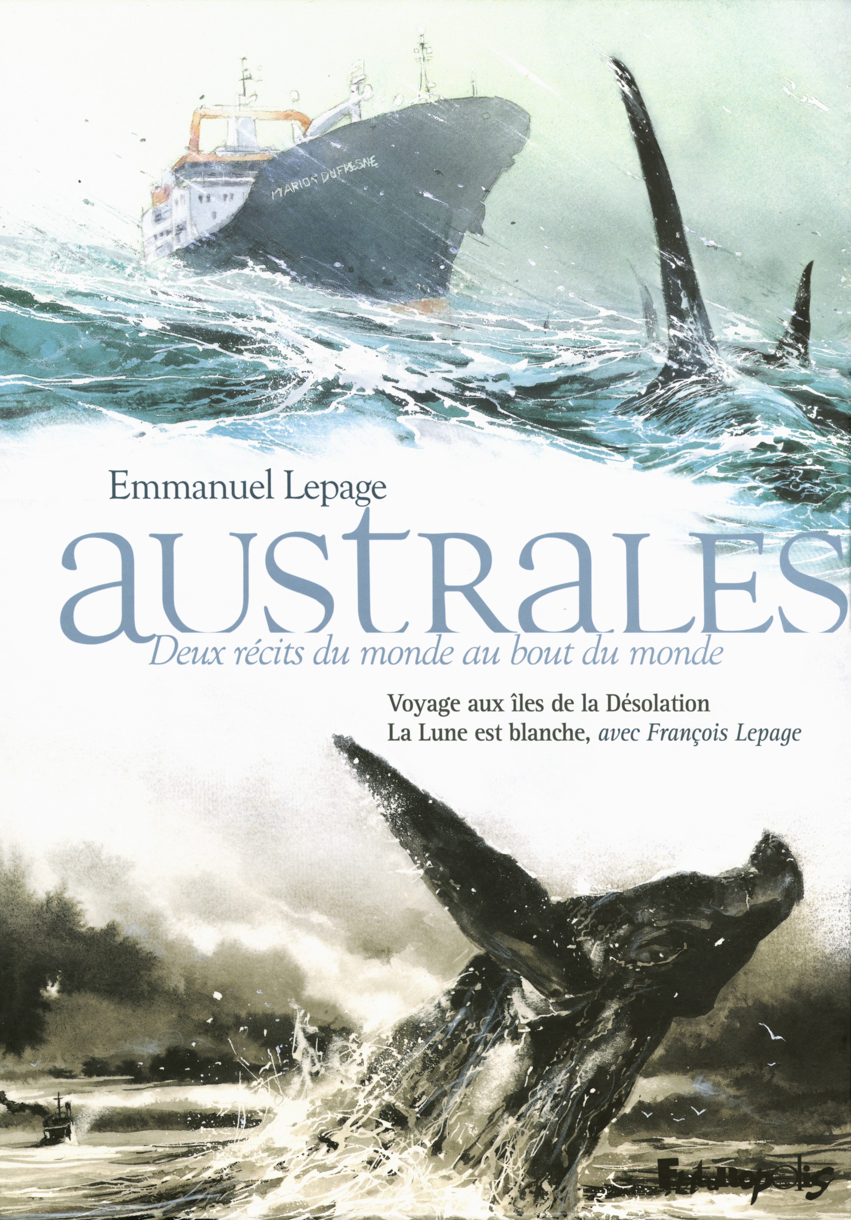 Australes - Deux Recits Du Monde Au Bout Du Monde