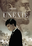 Une Vie - Vol01 - Winston Smith (1903-1984). La Biographie Retrouvee-1916 : Land Priors