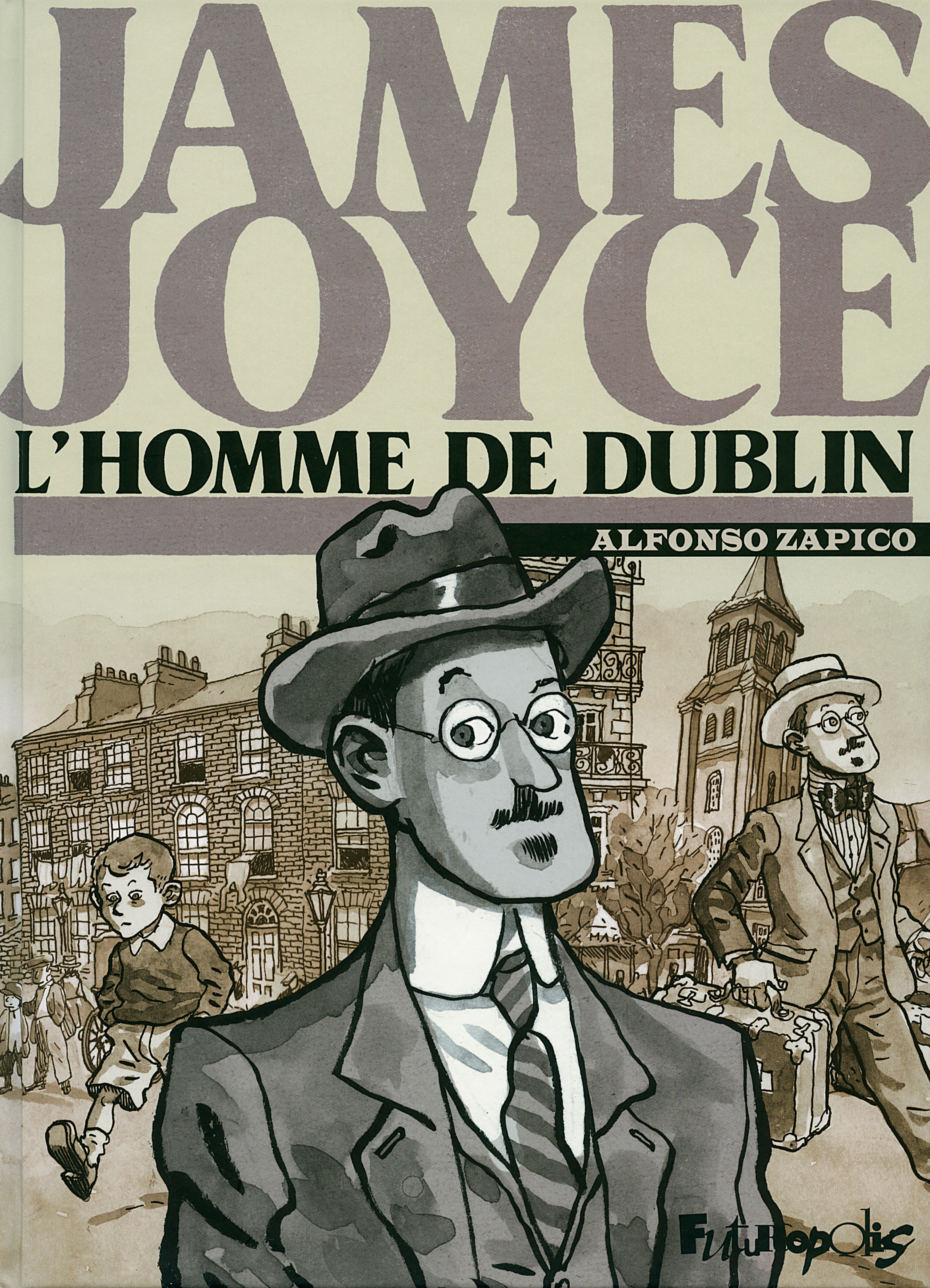 James Joyce, L'Homme De Dublin
