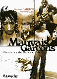 Mauvais Garcons - Historias De Soleas