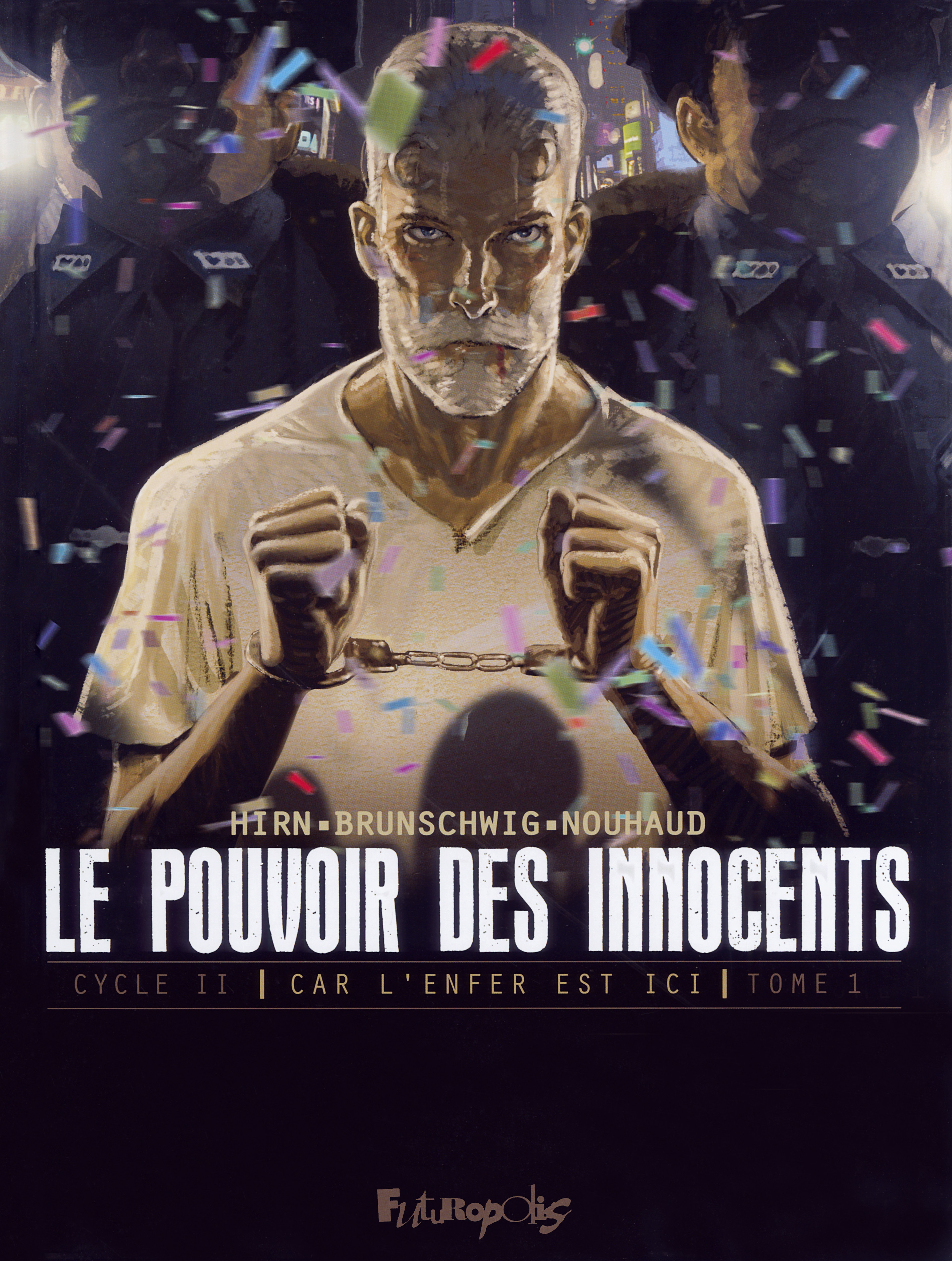 Le Pouvoir Des Innocents,  Cycle Ii - Vol01 - Car L'Enfer Est Ici-508 Statues Souriantes