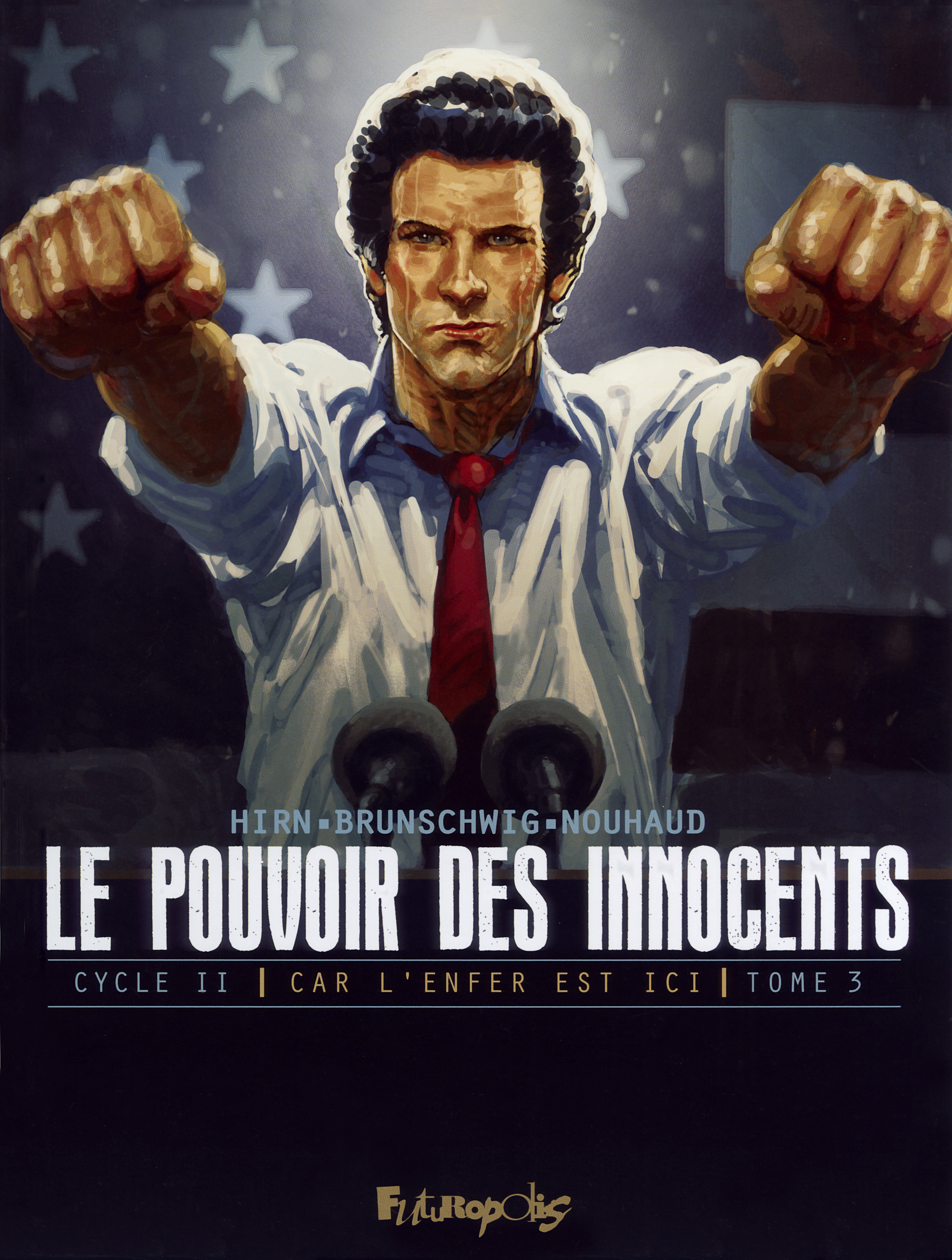 Le Pouvoir Des Innocents,  Cycle Ii - Vol03 - Car L'Enfer Est Ici-4 Millions De Voix