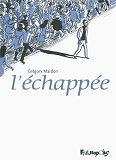 L'Echappee