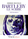 Bartleby Le Scribe