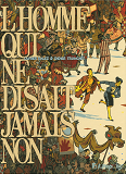 L'Homme Qui Ne Disait Jamais Non