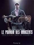 Le Pouvoir Des Innocents,  Cycle Ii - Vol04 - Car L'Enfer Est Ici-2 Visions Pour Un Pays
