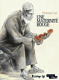 Une Maternite Rouge