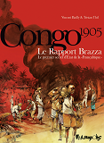 Le Rapport Brazza - Le Premier Secret D'Etat De La "Francafrique"