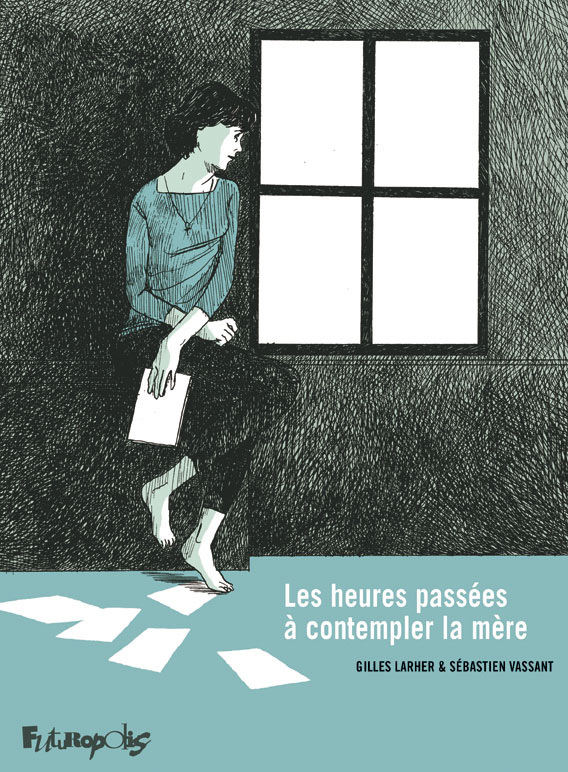 Les Heures Passees A Contempler La Mere