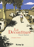 La Deconfiture - Vol01 - Premiere Partie