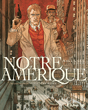 Notre Amerique - Vol03 - L'Ete Sera Rouge
