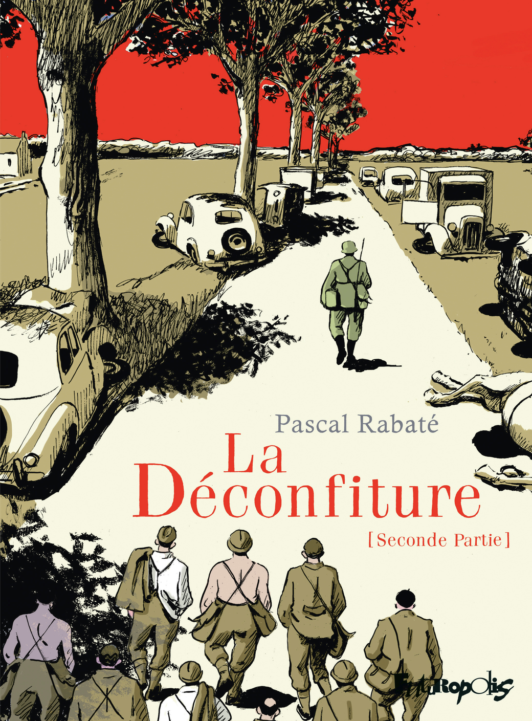 La Deconfiture - Vol02 - Seconde Partie