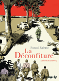 La Deconfiture - Vol02 - Seconde Partie