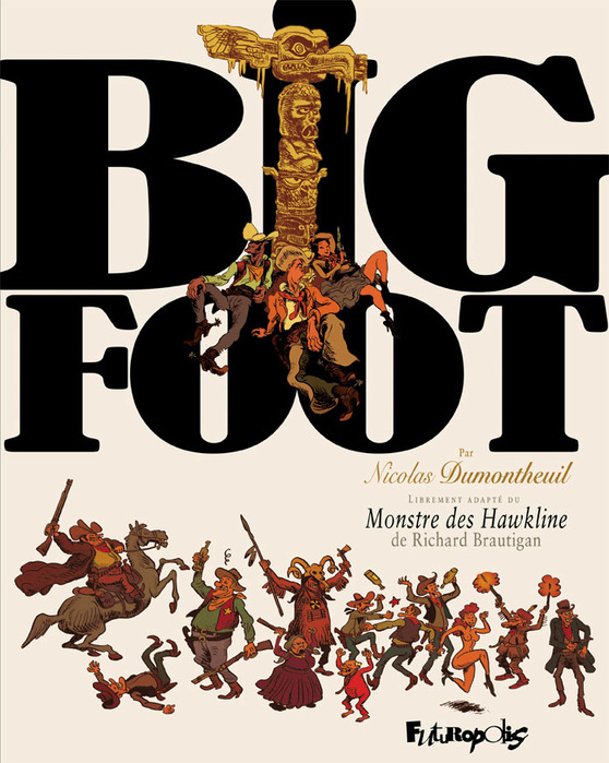 Big Foot - L'Integrale