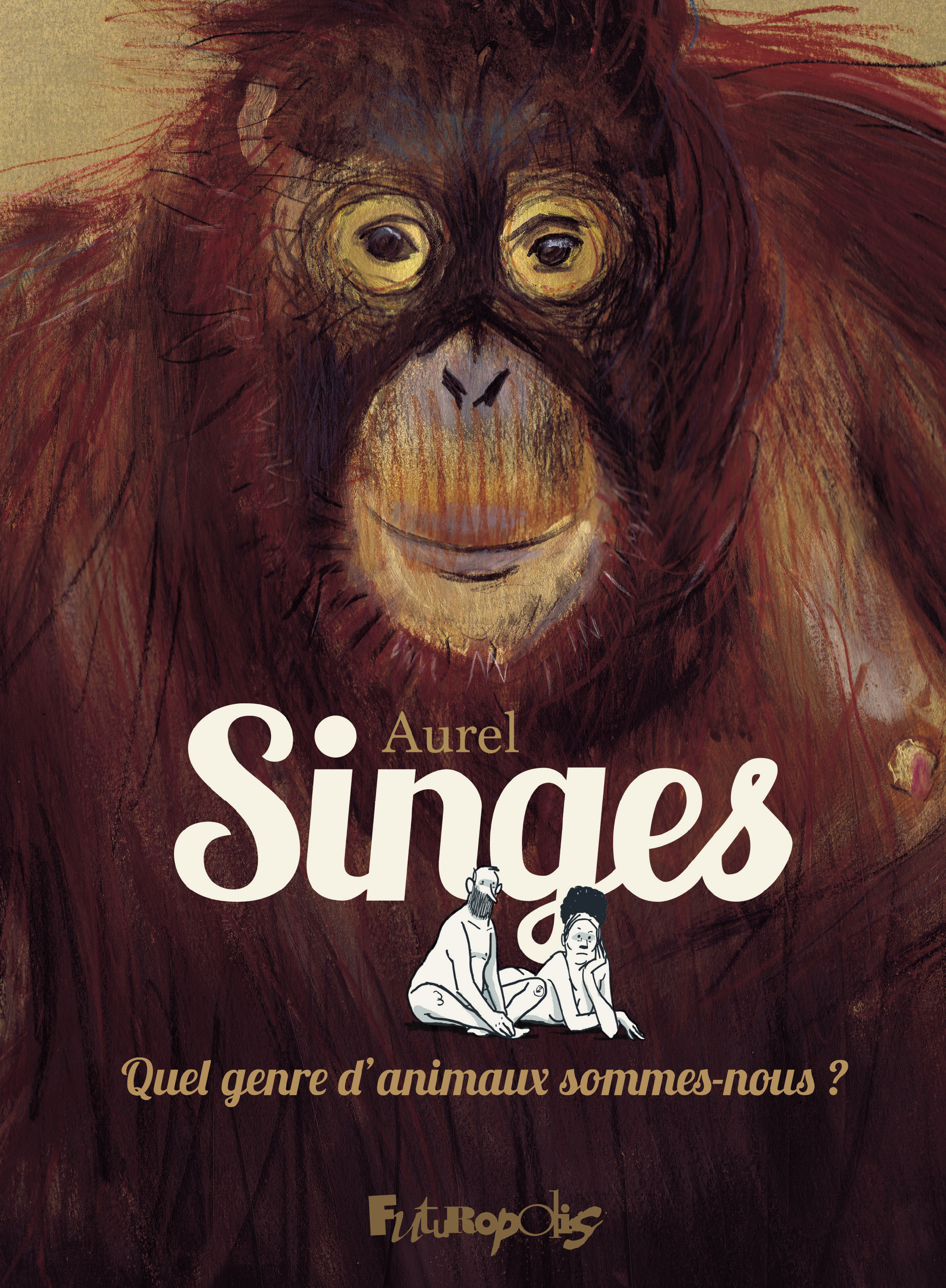 Singes : Quel Genre D'Animaux Sommes-Nous ?