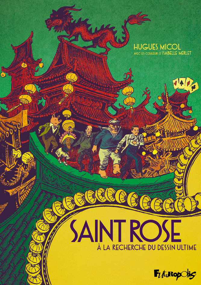 Saint Rose - A La Recherche Du Dessin Ultime