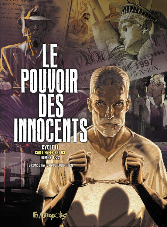 Le Pouvoir Des Innocents, Cycle Ii - Car L'Enfer Est Ici, Tomes I Et Ii