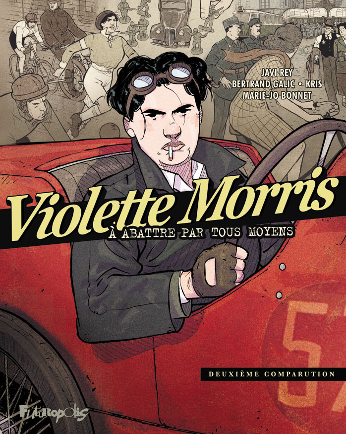 Violette Morris - Vol02 - A Abattre Par Tous Moyens-Deuxieme Comparution