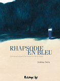 Rhapsodie En Bleu