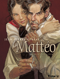 Matteo - Integrale Premier Cycle (1914-1919)
