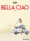 Bella Ciao, Livre Ii