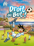 Droit Au But T02 Le Foot Au Coeur - Vol02