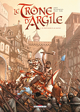 Le Trone D'Argile T01 - Le Chevalier A La Hache