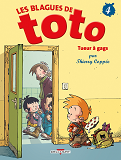 Les Blagues De Toto T04 - Tueur A Gags